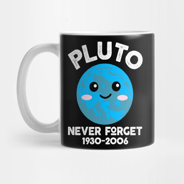 Pluto Never Forget by DetourShirts